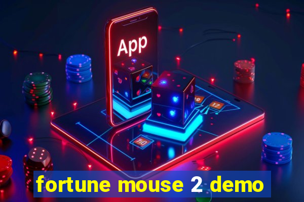 fortune mouse 2 demo